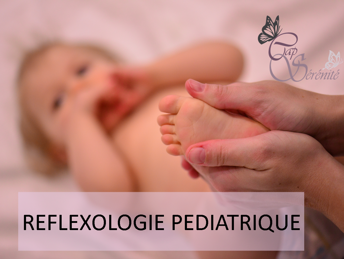 réflexologie pédiatrique massage bébé massage enfant